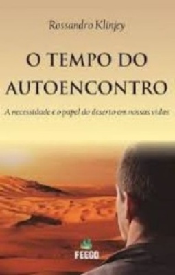 O tempo do autoencontro