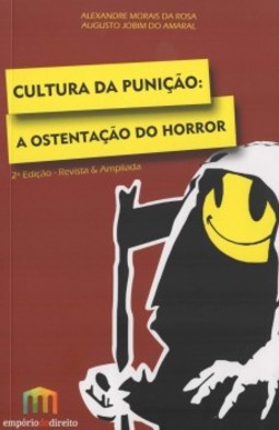 Cultura da punição: A ostentação do horror