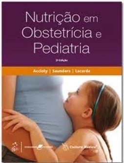 NUTRICAO EM OBSTETRICIA E PEDIATRIA