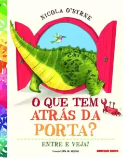 O Que Tem Atrás da Porta?: Entre e Veja!