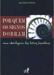 Por Quem os Signos Dobram: uma Abordagem das Letras Jesuíticas