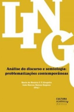 Análise do discurso e semiologia (Trilhas Linguísticas #20)