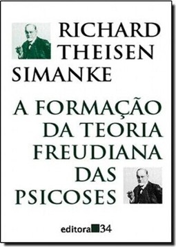 Formacao Da Teoria Freudiana Das Psicoses, A