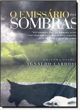 Emissario Das Sombras, O