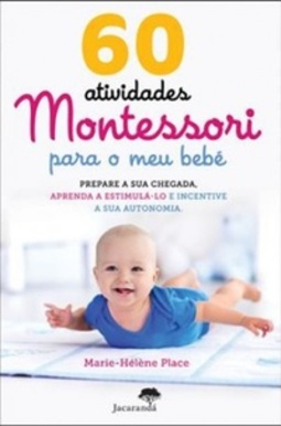 60 ATIVIDADES MONTESSORI PARA O MEU BEBÉ