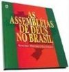 As Assembléias de Deus no Brasil