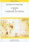 A Bahia e a carreira da Índia