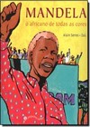 Mandela: O Africano De Todas As Cores