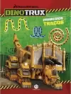 Dinotrux - Primeiros traços