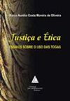Justiça e ética: Ensaios sobre o uso das togas