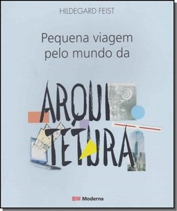 Pequena Viagem Pelo Mundo Da Arquit