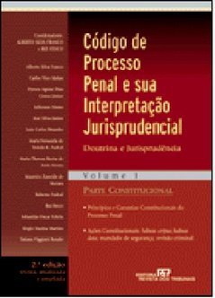 Código de Processo Penal e Sua Interpretação Jurisprudencial