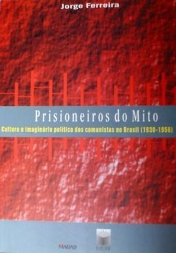 Prisioneiros do Mito
