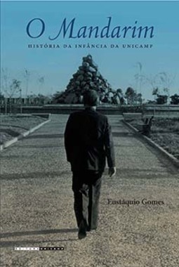 O mandarim: história da infância da Unicamp
