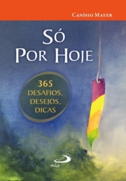 Só por hoje
