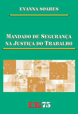 Mandado de segurança na justiça do trabalho
