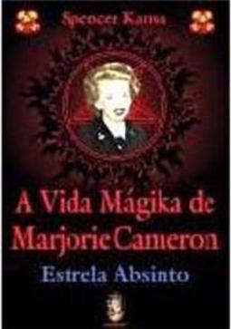 A Vida Mágika de Marjorie Cameron