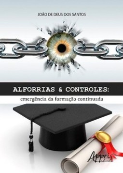 Alforrias & controles: emergência da formação continuada
