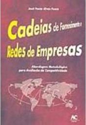 Cadeias de Fornecimento e Redes de Empresas