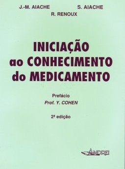 Iniciação ao conhecimento do medicamento