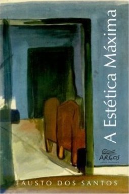 A Estética Máxima