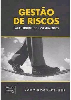 Gestão de Riscos: para Fundos de Investimentos