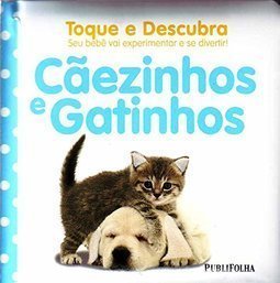 CAEZINHOS E GATINHOS