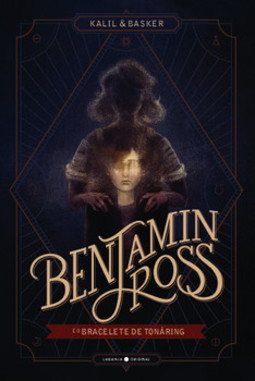 Benjamin Ross e o bracelete de Tonåring