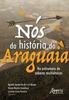 Nós da história do araguaia: no entremeio de saberes multiétnicos