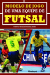 Modelo de jogo de uma equipe de futsal