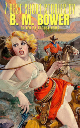 7 best short stories by b. M. bower