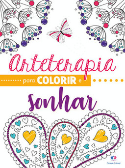 Arteterapia para colorir e sonhar