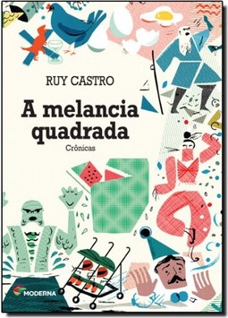 A MELANCIA QUADRADA CRONICAS
