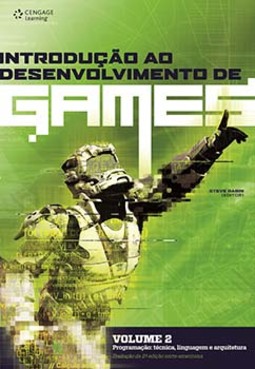 Introdução ao desenvolvimento de games: programação: técnica, linguagem e arquitetura