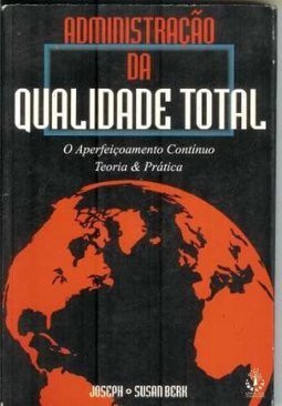 Administração da Qualidade Total: Aperfeiçoamento
