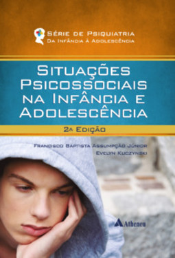 Situações psicossociais na infância e adolescência