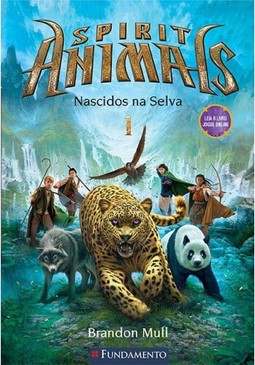 Spirit Animals 01 - Nascidos Na Selva