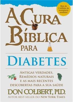 A Cura Bíblica Para Diabetes