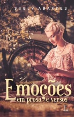 Emoções em prosa e versos