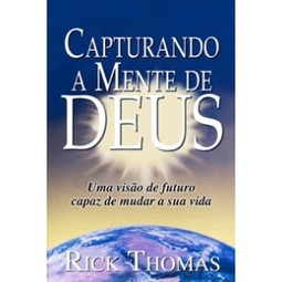 CAPTURANDO A MENTE DE DEUS