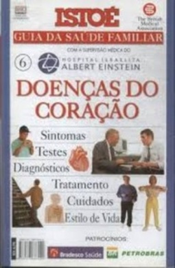 Isto É - Guia da Saúde Familiar: doenças do coração