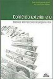 Comércio Exterior e o Balanço Internacional de Pagamentos