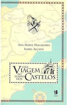 Viagem ao Tempo dos Castelos, Uma