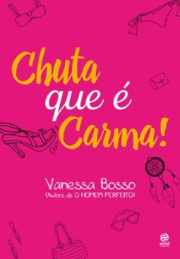 Chuta que é carma!