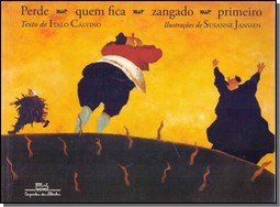 Perde quem fica zangado primeiro
