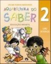Aquarelinha do Saber: Educação Infantil: Livro Integrado - 2