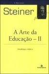 Arte da Educação: Metodologia e Didática, A - vol. 2
