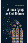 A nova igreja de Karl Rahner