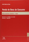 Venda de bens de consumo: decreto-lei n.º 67/2003, de 8 de abril - Directiva n.º 1999/44/CE