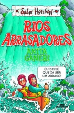 Rios Arrasadores (Saber Horrível)